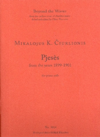 Pjess from the Years 1899-1901 for piano