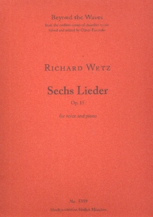 6 Lieder op.15 fr Gesang und Klavier 2 Partituren (dt)