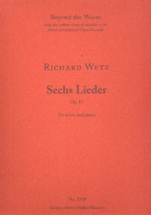 6 Lieder op.15 fr Gesang und Klavier 2 Partituren (dt)