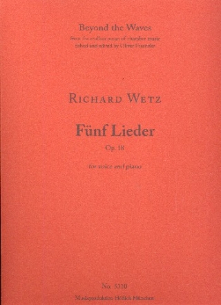 5 Lieder op.18 fr Gesang und Klavier 2 Partituren (dt)