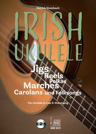 Irish Ukulele (+CD) f�r Ukulele in Low G-Stimmung/Tabulatur