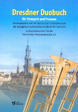 Dresdner Duobuch fr Trompete und Posaune Spielpartitur
