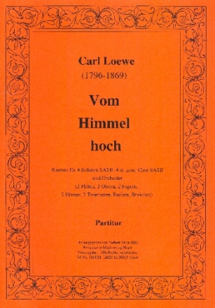 Vom Himmel hoch fr Soli, gem Chor und Orchester Partitur