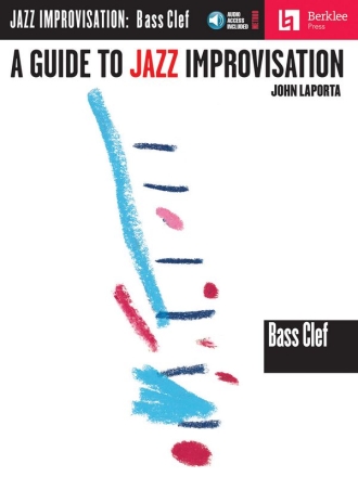 A Guide to Jazz Improvisation (+Audio Access): for instrument bass clef