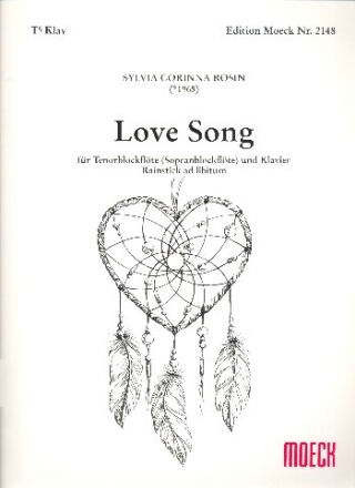 Love Song fr Tenorblockflte (Sopranblockflte) und Klavier (Rainstick ad lib)