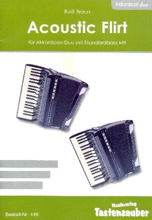 Acoustic Flirt fr 2 Akkordeons Partitur und Stimmen