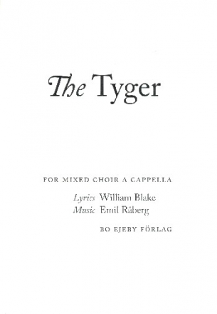 The Tyger for mixed chorus a cappella score (en)