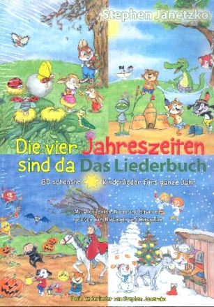 Die vier Jahreszeiten sind da 80 schnste Kinderlieder fr's ganze Jahr Das Liederbuch