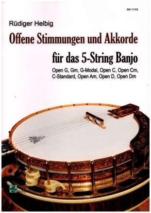 Offene Stimmungen und Akkorde: fr 5-String Banjo