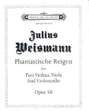 Fantastischer Reigen op.50 for 2 violins, viola and violoncello score and parts