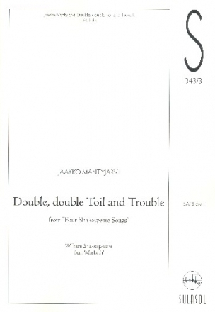 Double, double Toil and Trouble for mixed chorus a cappella score