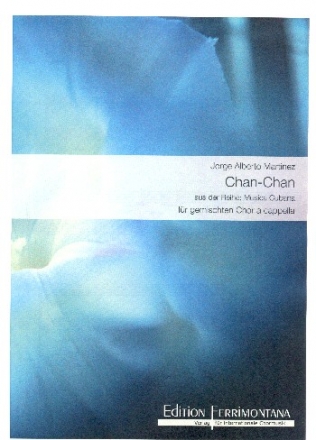 Chan-Chan f�r gem Chor a cappella Partitur
