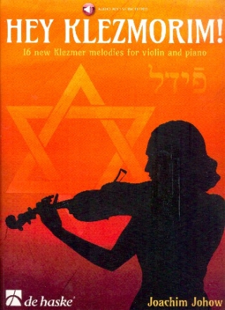 Hey Klezmorim (+Audio Access): for violin and piano