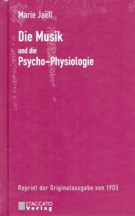 Die Musik und die Psycho-Physiologie  gebunden