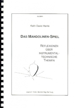 Das Mandolinen-Spiel  Reflexionen ber instrumentaltechnische Themen