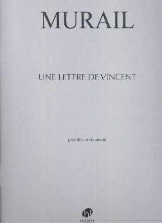 Une lettre de Vincent pour flte et violoncelle 2 partitions