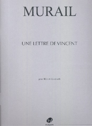 Une lettre de Vincent pour flte et violoncelle 2 partitions