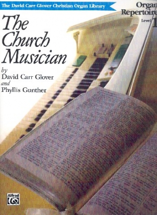 The Church Musician Organ Repertoire Level 1 for organ