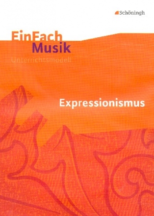 EinFach Musik: Expressionismus