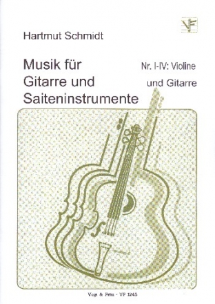 Musik fr Gitarre und Saiteninstrumente Nr.1-4 fr Violine und Gitarre 2Spielpartituren