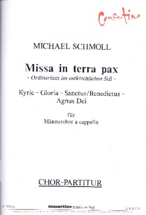 Missa in terra pax fr Mnnerchor a cappella Partitur (la)