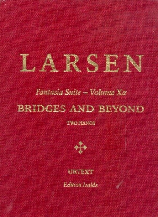 Fantasia Suite vol.10a - Bridges and Beyond for 2 pianos score, hardcover