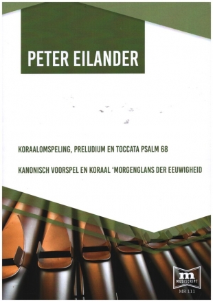 Koraalomspeling, Preludium en Toccata Psalm 68 f�r Orgel
