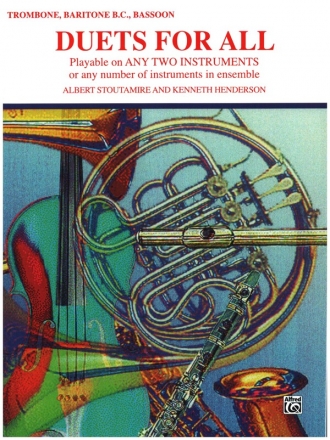 Duets for All f�r flexibles Ensemble Einzelstimme Posaune, Baritonhorn (im Ba�schl�ssel) und Fagott