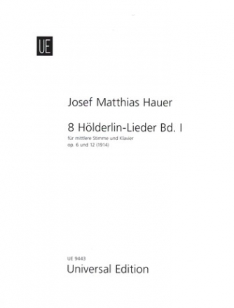 8 Hlderlin-Lieder op.6 und op.12 Band 1 fr Singstimme (mittel) und Klavier Partitur