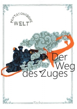 Der Weg des Zuges - Pentatonische Welt fr Posaune