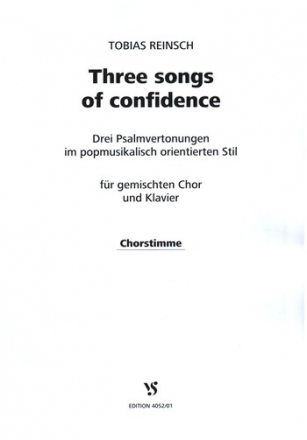 3 Songs of Confidence fr gem Chor und Klavier Chorpartitur (en)