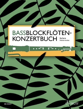 Bassblockfltenkonzertbuch fr Bassblockflte und Klavier (Cembalo, Orgel)