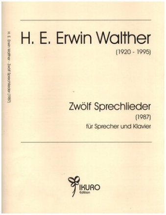 12 Sprechlieder fr Sprecher und Klavier Partitur und Stimme