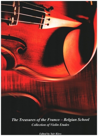 The Treasures of the Franco-Belgian School for violin