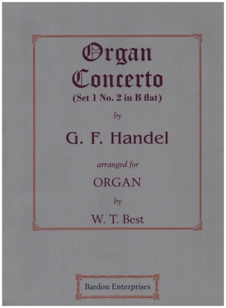 Organ Concerto in B flat (Set 1. No.2) for organ