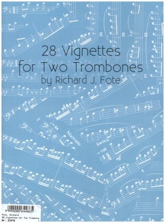 28 Vignettes for 2 trombones score