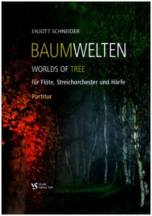Baumwelten fr Flte (Klarinette), Harfe und Streichorchester Partitur