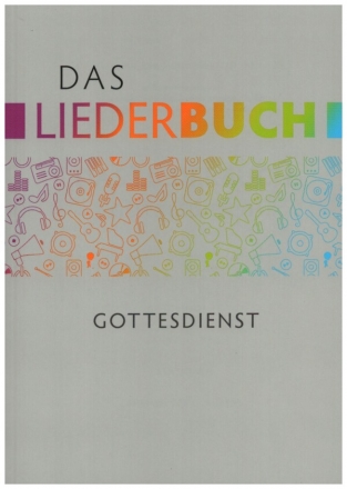 Das Liederbuch - Gottesdienst