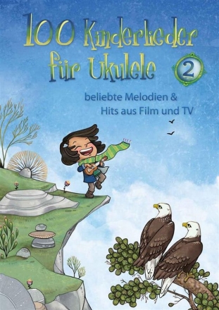 100 Kinderlieder Band 2 fr Ukulele