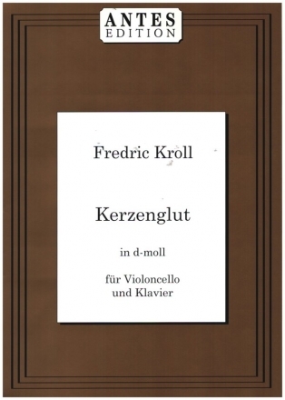 Kerzenglut d-Moll fr Violoncello und Klavier