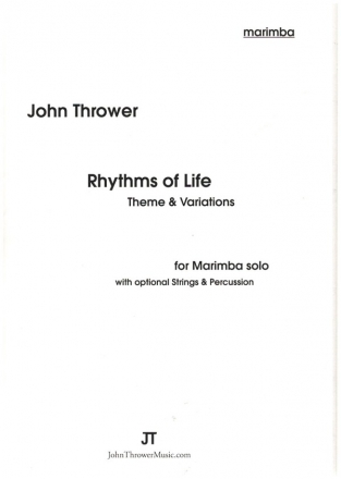 Rhytms of Life  Theme & Variations for Marimba (string and percussion ad lib)