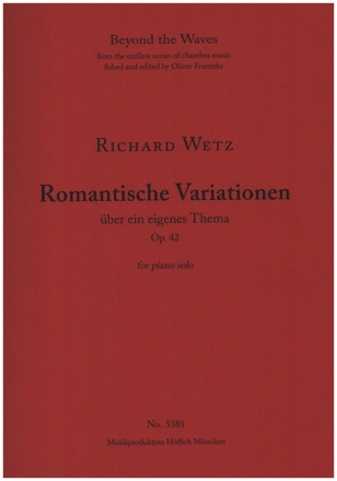 Romantische Variationen ber ein eigenes Thema op.42 fr Klavier