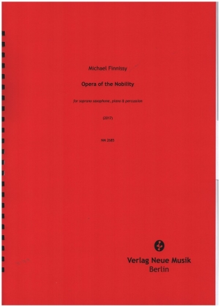 Opera of the Nobility for soprano saxophone, piano and percussion set of parts