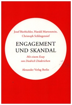 Engagement und Skandal