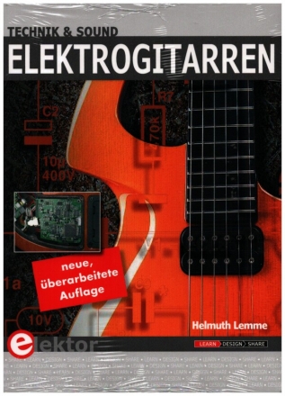 Elektrogitarren: Technik und Sound 2te Version