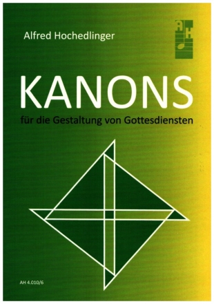 Kanons fr die Gestaltung von Gottesdiensten fr Soli oder Gemeinde mit und ohne Begleitung Liederheft