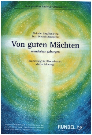 Von guten Mchten wunderbar geborgen fr Blasorchester und Gesang Partitur und Stimmen