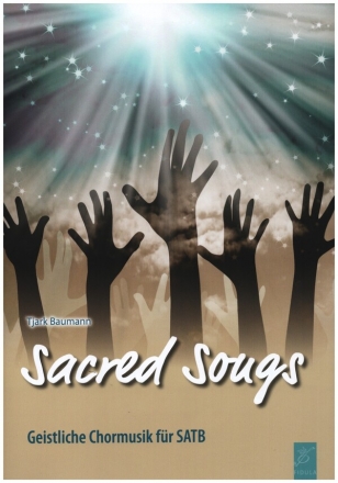 Sacred Songs - Geistliche Chormusik fr gem Chor a cappella (z.T. mit Klavier) Partitur