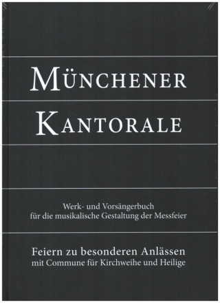 Mnchener Kantorale Band 5 Feiern zu besonderen Anlssen