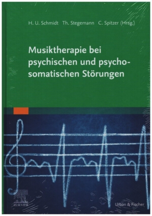 Musiktherapie bei psychischen und psychosomatischen St�rungen